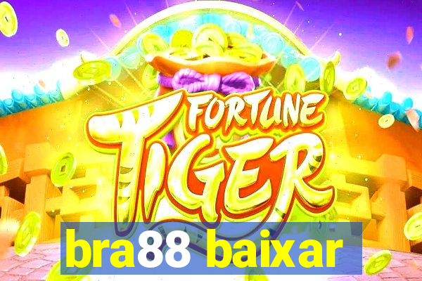 bra88 baixar